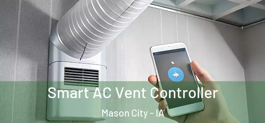  Smart AC Vent Controller Mason City - IA